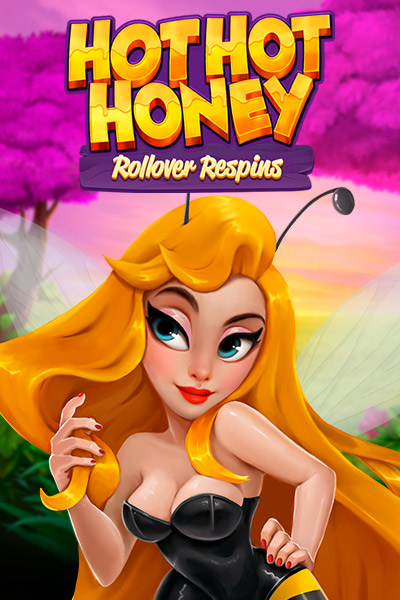 Hot Hot Honey! Rollover Respins