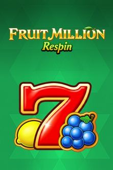 Fruit Million Respin
