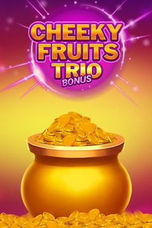 Cheeky Fruits Trio Bonus