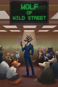 Wolf of Wild Street