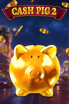 Cash Pig 2