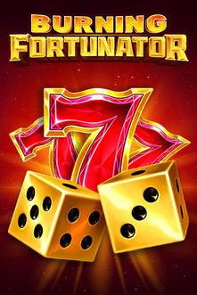 Burning Fortunator